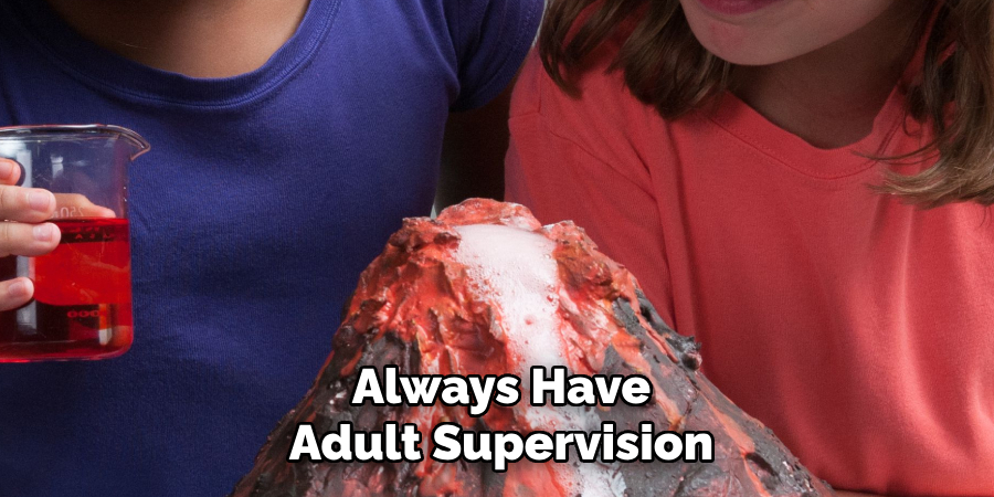 Always Have Adult Supervision