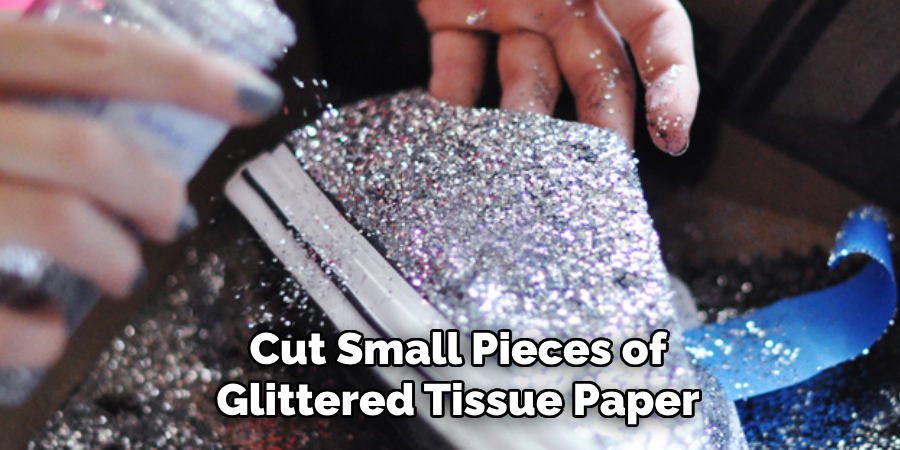 Cut Small Pieces of Glittered Tissue Paper
