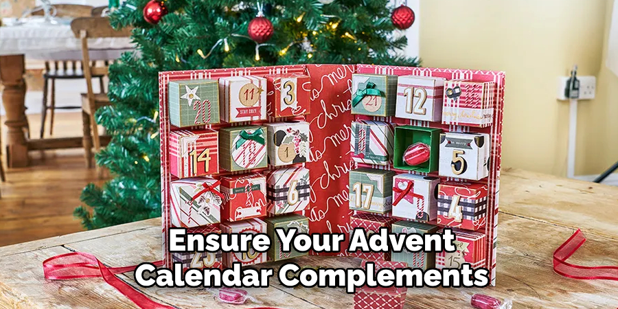 Ensure Your Advent Calendar Complements