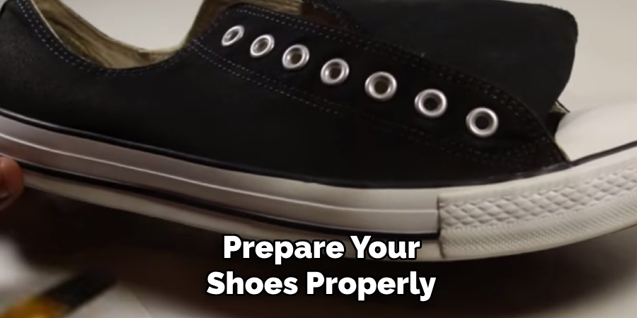 Prepare Your Shoes Properly