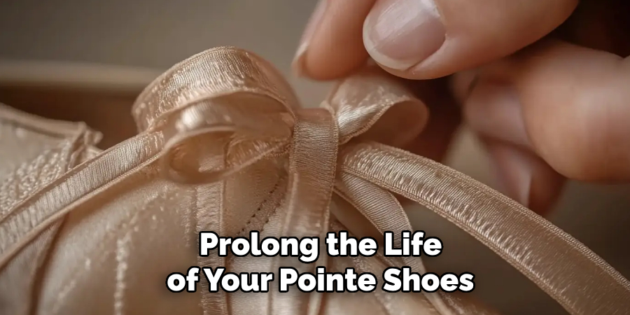 Prolong the Life of Your Pointe Shoes
