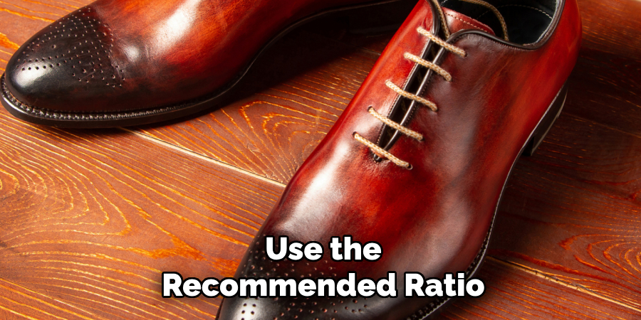 Use the Recommended Ratio