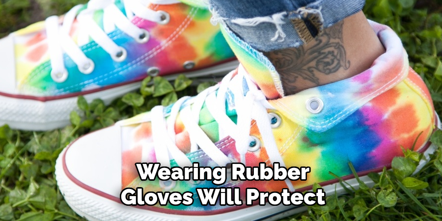 Wearing Rubber Gloves Will Protect