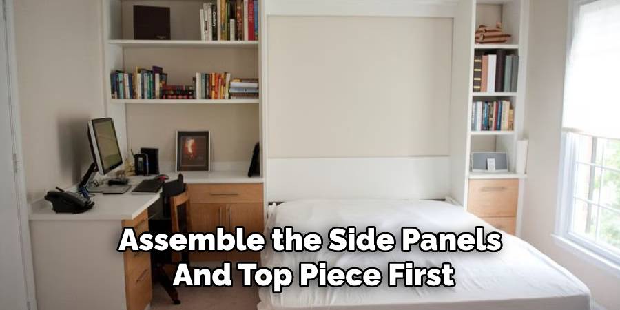 Assemble the Side Panels
And Top Piece First